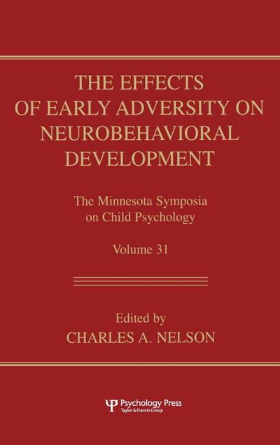 The Effects of Early Adversity on Neurobehavioral Development