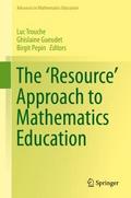 The ’Resource’ Approach to Mathematics