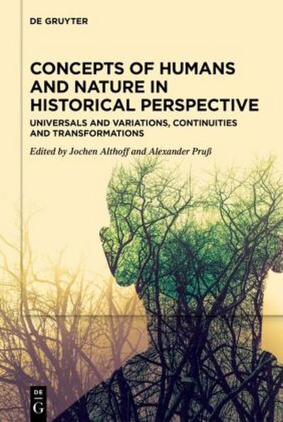 Concepts of Humans and Nature in Historical Perspective