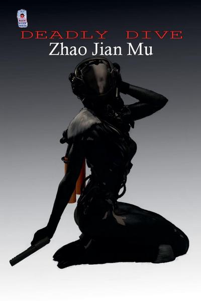 Zhao, J: Deadly Dive