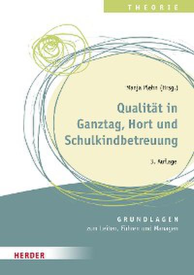 Qualität in Ganztag, Hort und Schulkindbetreuung