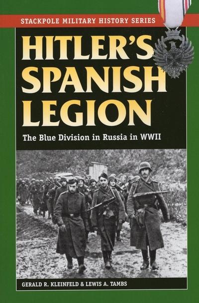 Hitler’s Spanish Legion