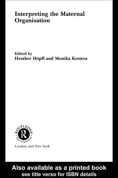 Interpreting the Maternal Organization
