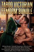 Taboo Victorian Femdom Bundle