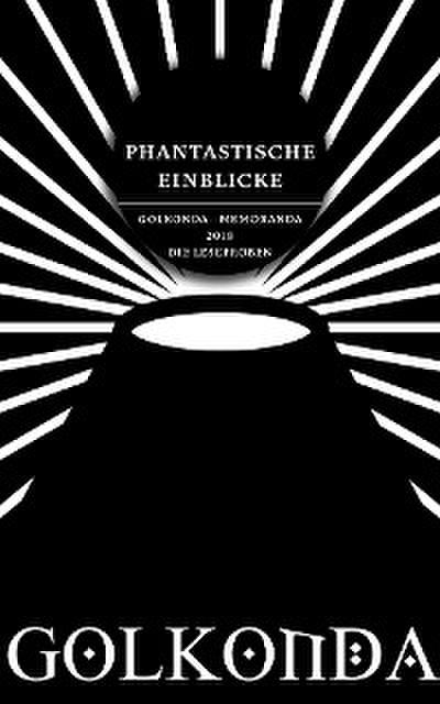 Phantastische Einblicke