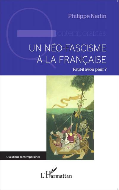 Un néo-fascisme à la française