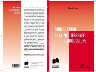 Pour le futur de la Mediterranee : l’agriculture