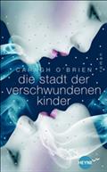 Die Stadt der verschwundenen Kinder