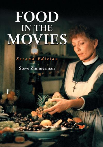 Food in the Movies, 2d ed.