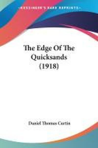 The Edge Of The Quicksands (1918)