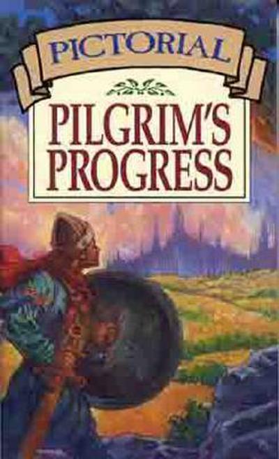 Pictorial Pilgrim’s Progress