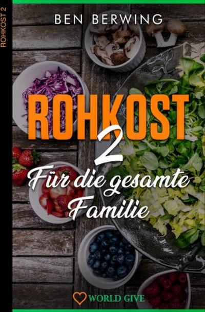 Rohkost 2