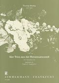 4 Trios aus der Renaissancezeitfür 3 Klarinetten in B