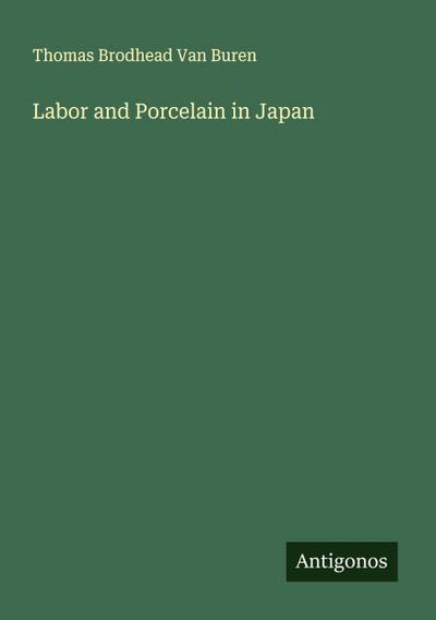 Labor and Porcelain in Japan