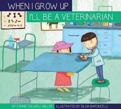I’ll Be a Veterinarian