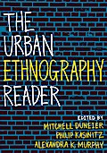 The Urban Ethnography Reader