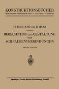 Berechnung und Gestaltung von Schraubenverbindungen