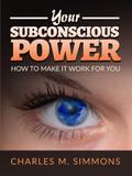 Your Subconscious Power