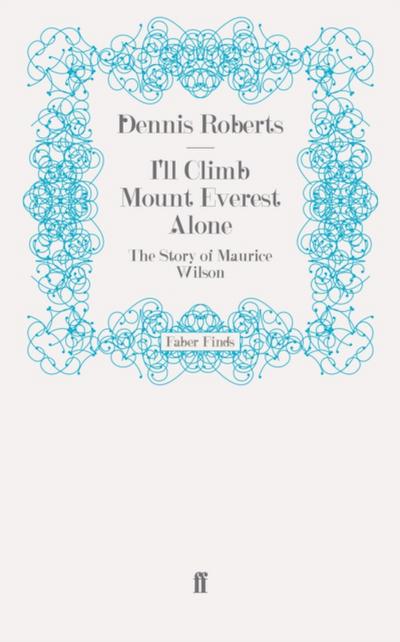 I’ll Climb Mount Everest Alone