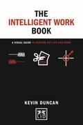 The The Intelligent Work Book