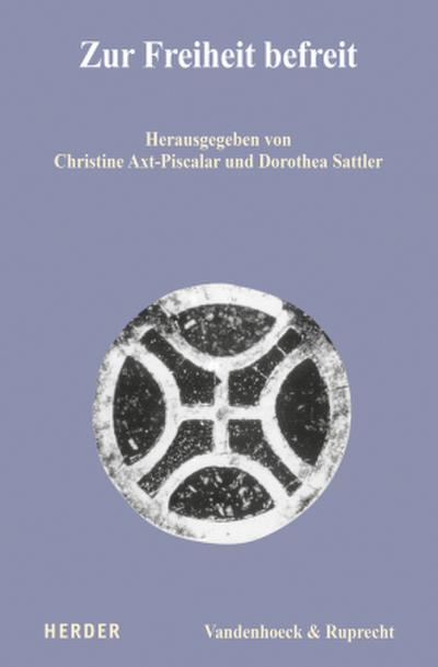 Zur Freiheit befreit