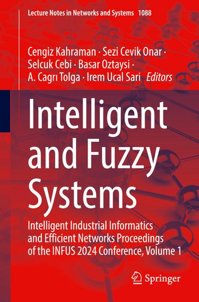 Intelligent and Fuzzy Systems