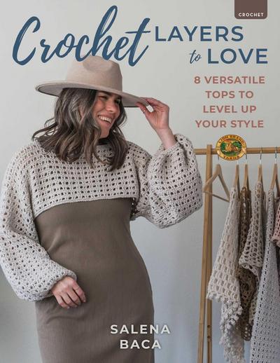 Crochet Layers to Love