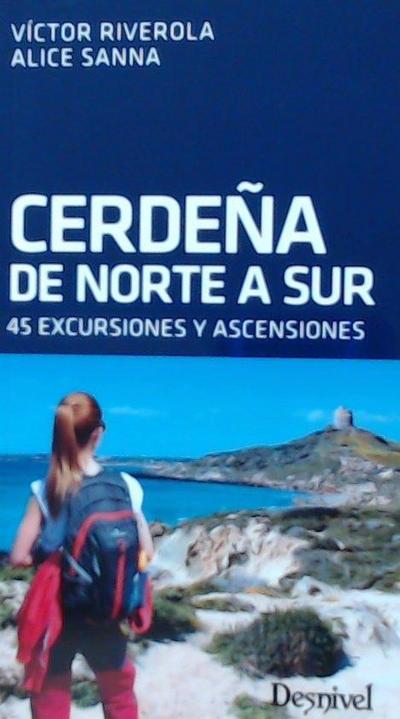 Cerdeña de norte a sur : 45 excursiones y ascensiones
