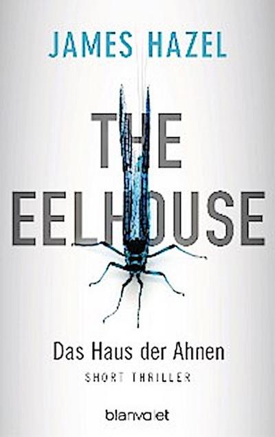 The Eelhouse - Das Haus der Ahnen