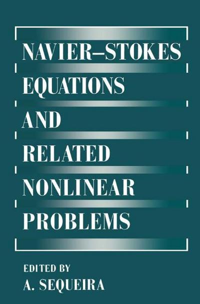 Navier-Stokes Equations and Related Nonlinear Problems