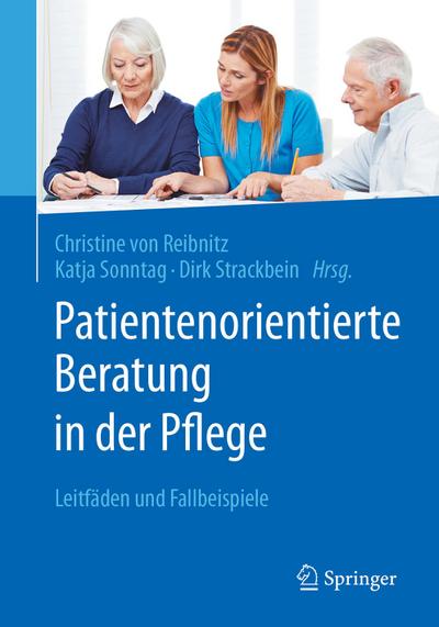 Patientenorientierte Beratung in der Pflege