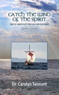 Catch the Wind of the Spirit