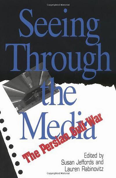 Seeing Through the Media