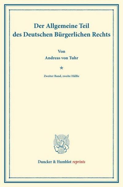 Der Allgemeine Teil des Deutschen Bürgerlichen Rechts
