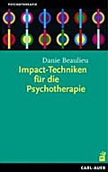 Impact-Techniken für die Psychotherapie