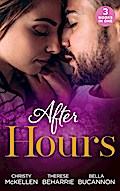 After Hours...: Unlocking Her Boss’s Heart / The Tycoon’s Reluctant Cinderella / A Bride for the Brooding Boss