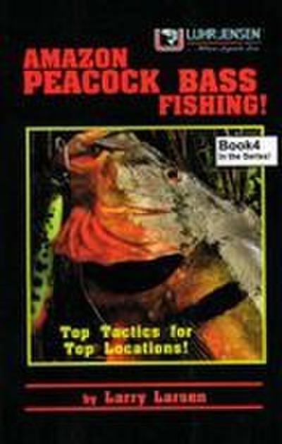 Amazon Peacock Bass Fishing, Book 4