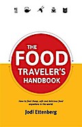 Food Traveler’s Handbook