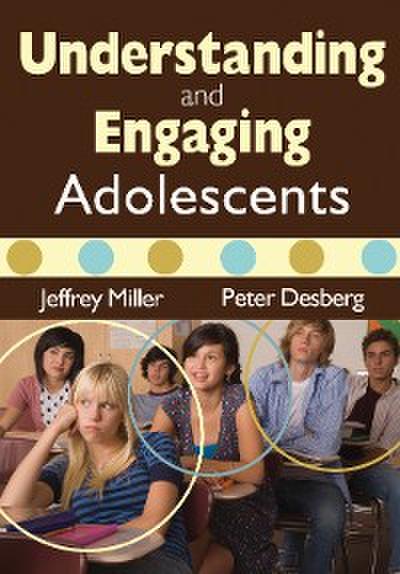 Understanding and Engaging Adolescents
