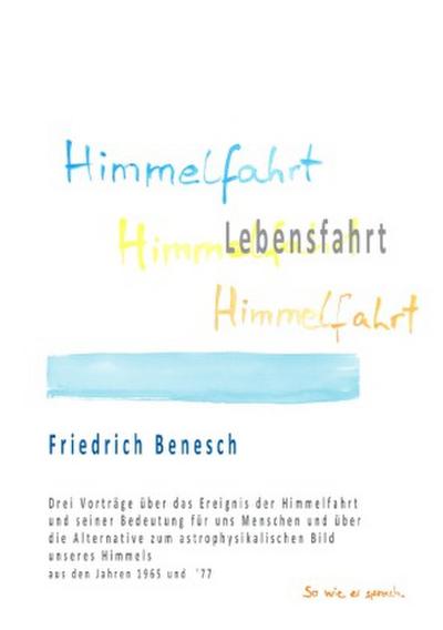 Himmelfahrt Lebensfahrt