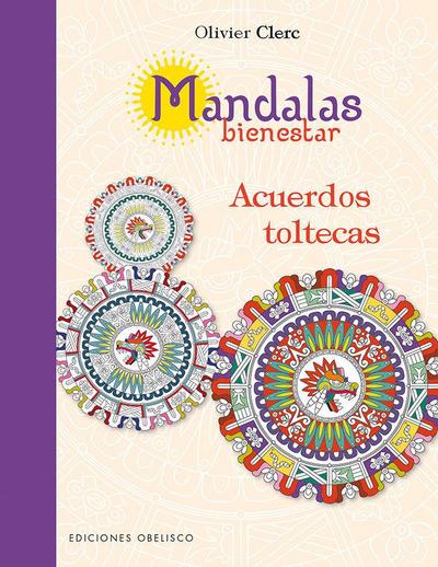 Mandalas Bienestar: Acuerdos Toltecas