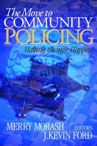 The Move to Community Policing