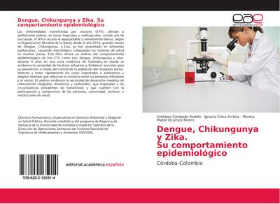 Dengue, Chikungunya y Zika. Su comportamiento epidemiológico