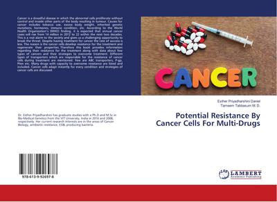 Potential Resistance By Cancer Cells For Multi-Drugs