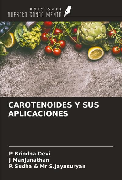 CAROTENOIDES Y SUS APLICACIONES