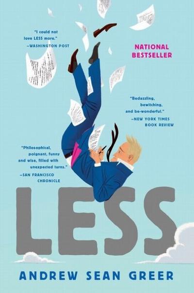 Less (Winner of the Pulitzer Prize): A Novel (The Arthur Less Books, 1)