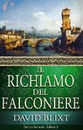 Il Richiamo Del Falconiere