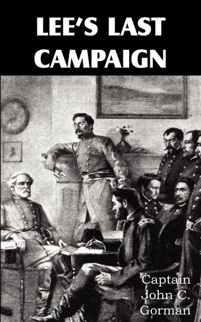 Lee’s Last Campaign
