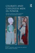 Celibate and Childless Men in Power