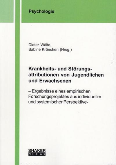 Krankheits- und Störungsattributionen von Jugendlichen und Erwachsenen